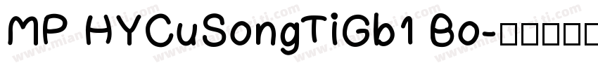 MP HYCuSongTiGb1 Bo字体转换